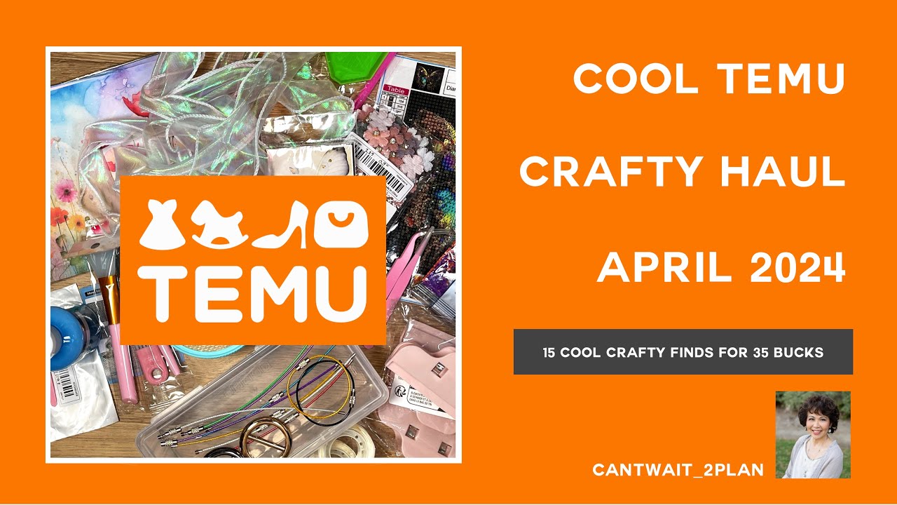 Crafty Temu Haul | April 2024