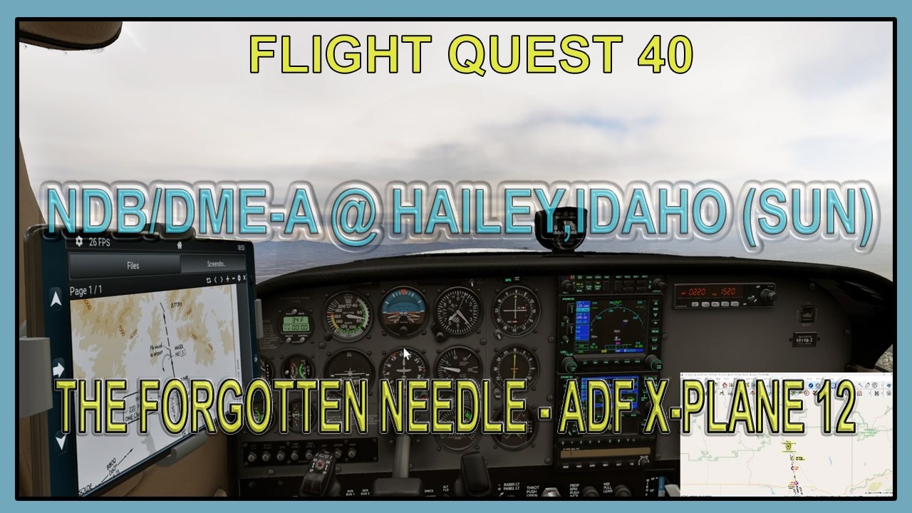 ADF-The Forgotten Needle Revisited via X-Plane 12