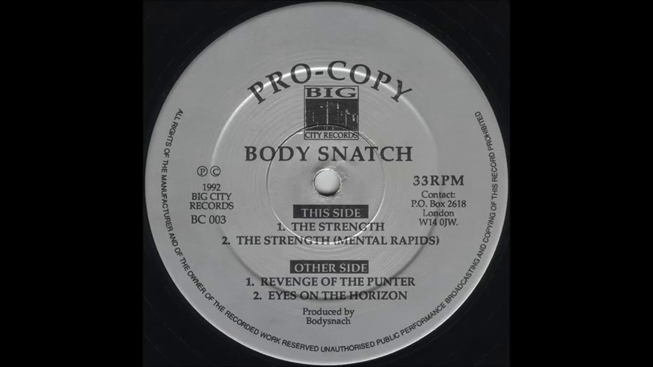 Body Snatch - The Strength (Mental Rapids)