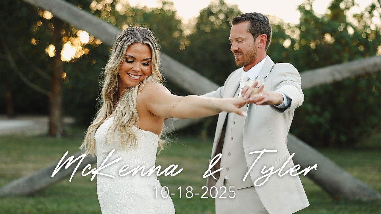 McKenna & Tyler Wedding Film