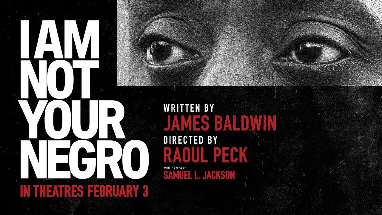 I Am Not Your Negro 2016 (FULL)