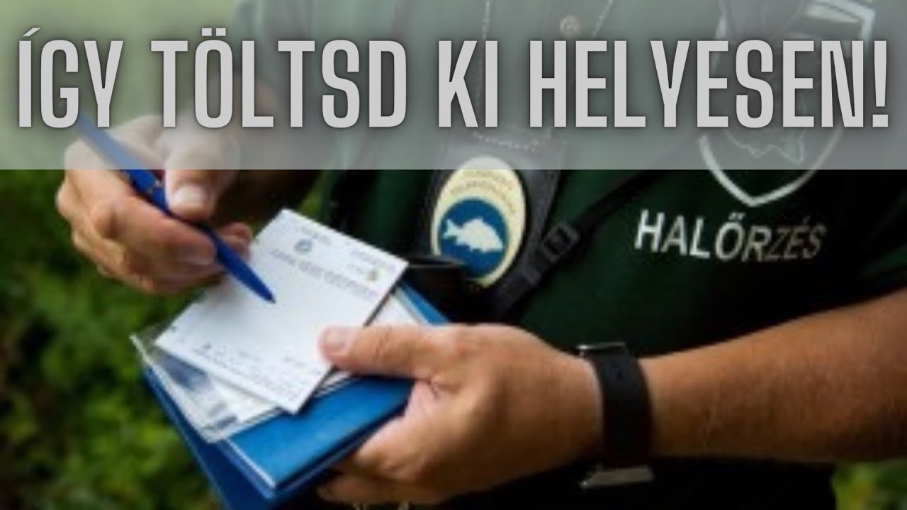 A fogási napló HELYES kitöltése (2022)