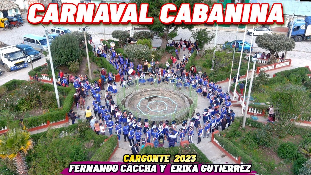 CARNAVAL CABANINA BARRIO  QUICHIPATA CARGONTES:  Fernando caccha Y Erika Gutierrez 2023