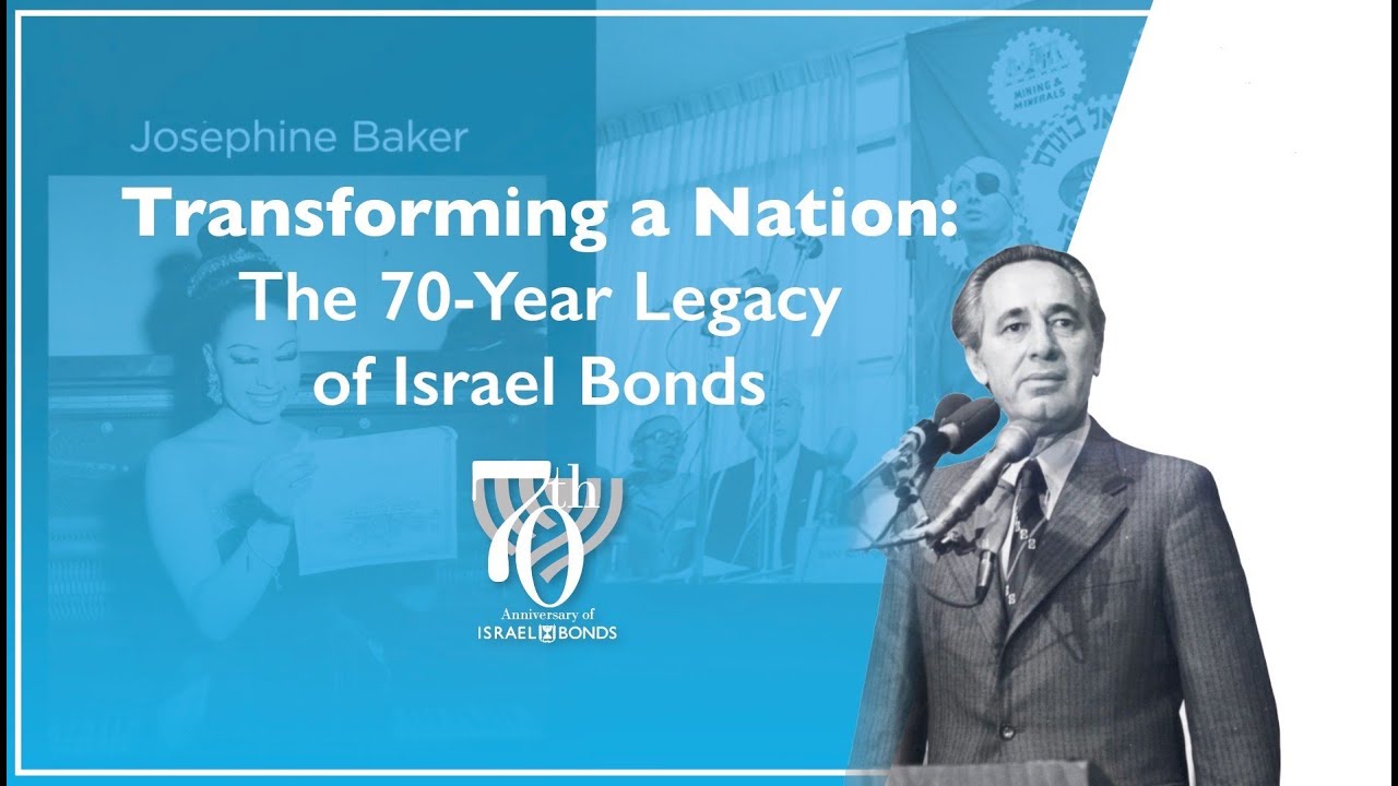 Transforming a Nation: The 70-Year Legacy of Israel Bonds