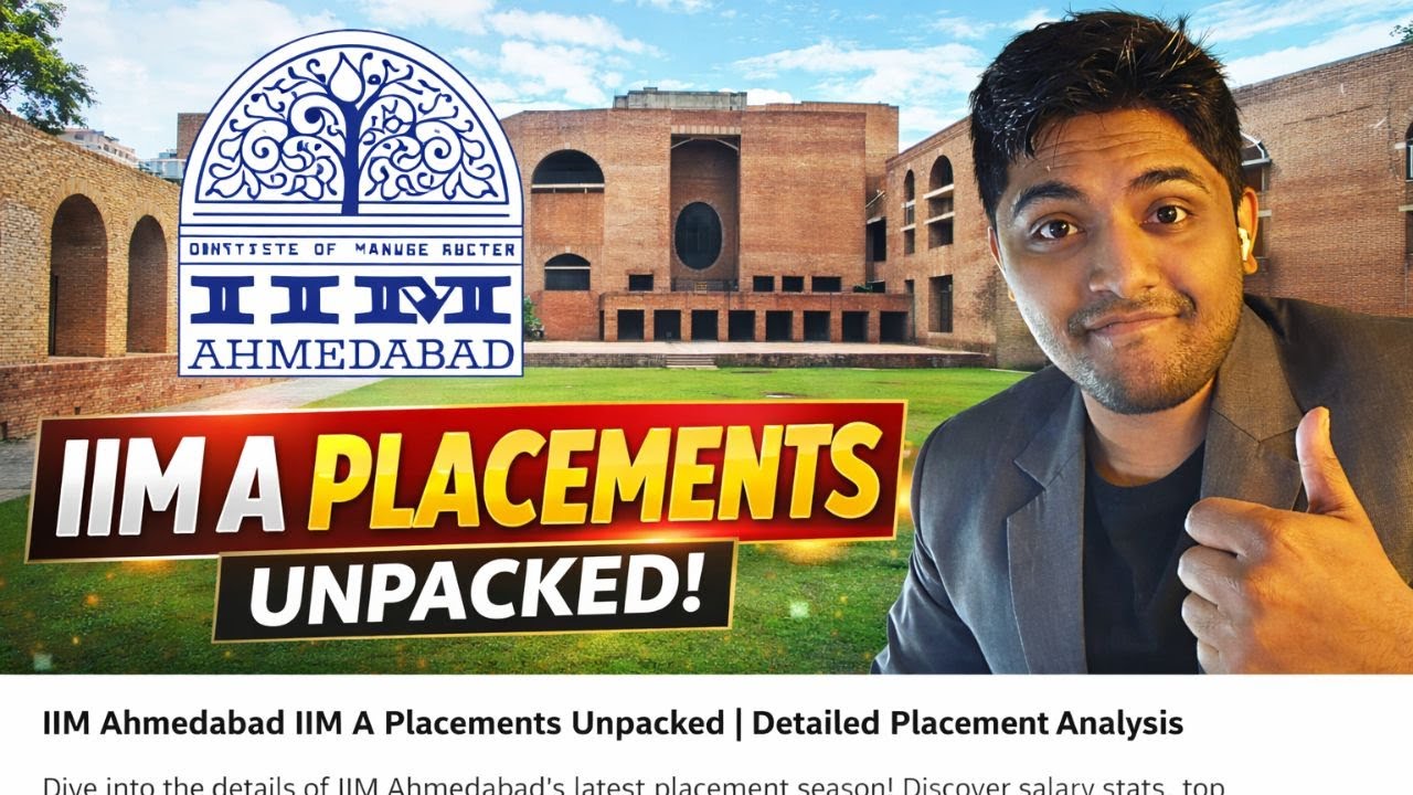IIM Ahmedabad Placements 2024&ndash;25 Explained | IIM A Salary, Roles, Recruiters & Placement Analysis