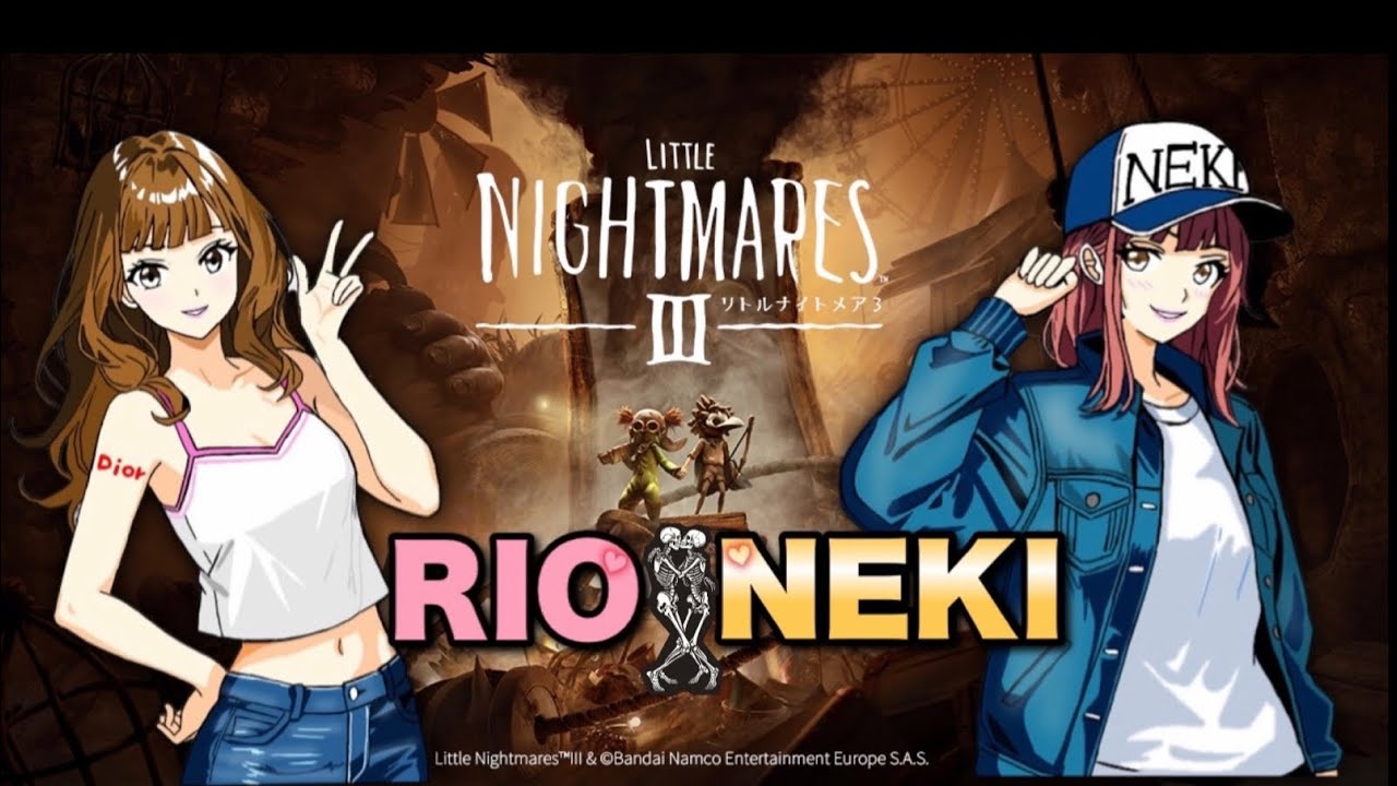【リトルナイトメア3】 #2 　ねきちとやるんご🐰🍓🎈🧸   #ライブ   #クロスプレイ　#LITTLE NIGHTMARES3　  #リトナイ3　#女性配信