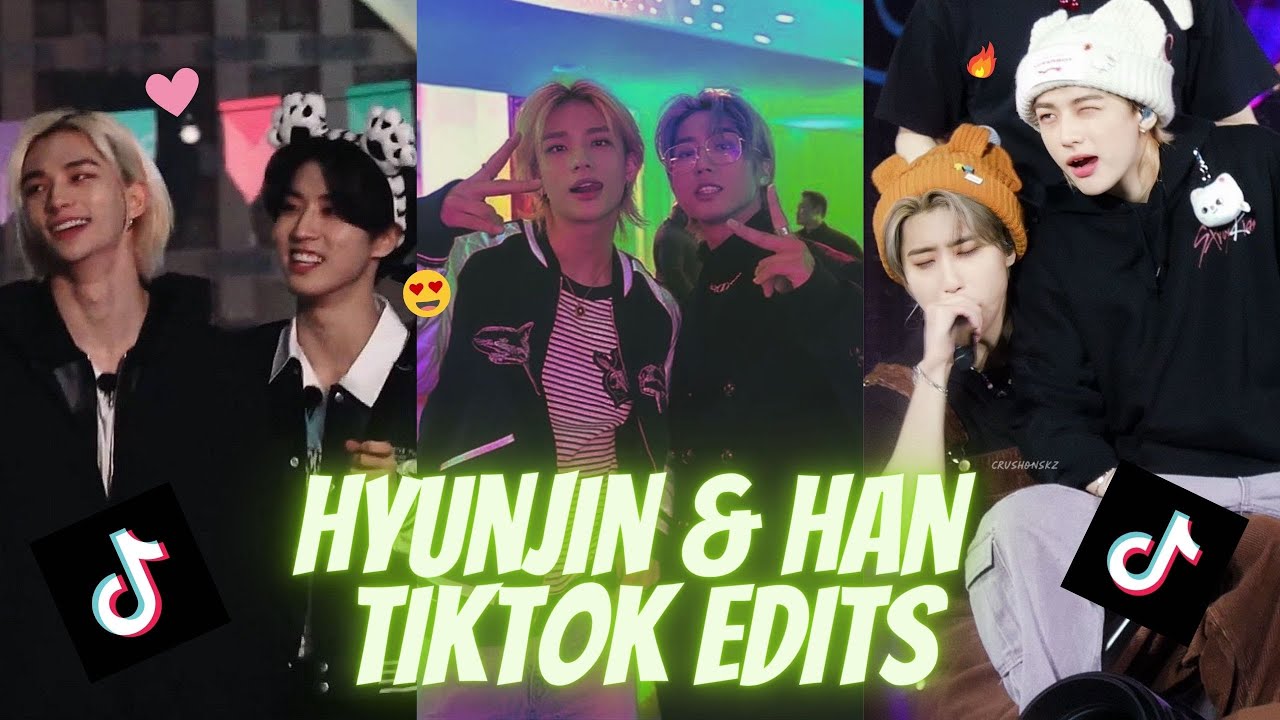 SKZ HYUNJIN & HAN TIKTOK EDITS BC THEY ARE THE ICONIC 'DANCE BETTER/RAP BETTER' DUO