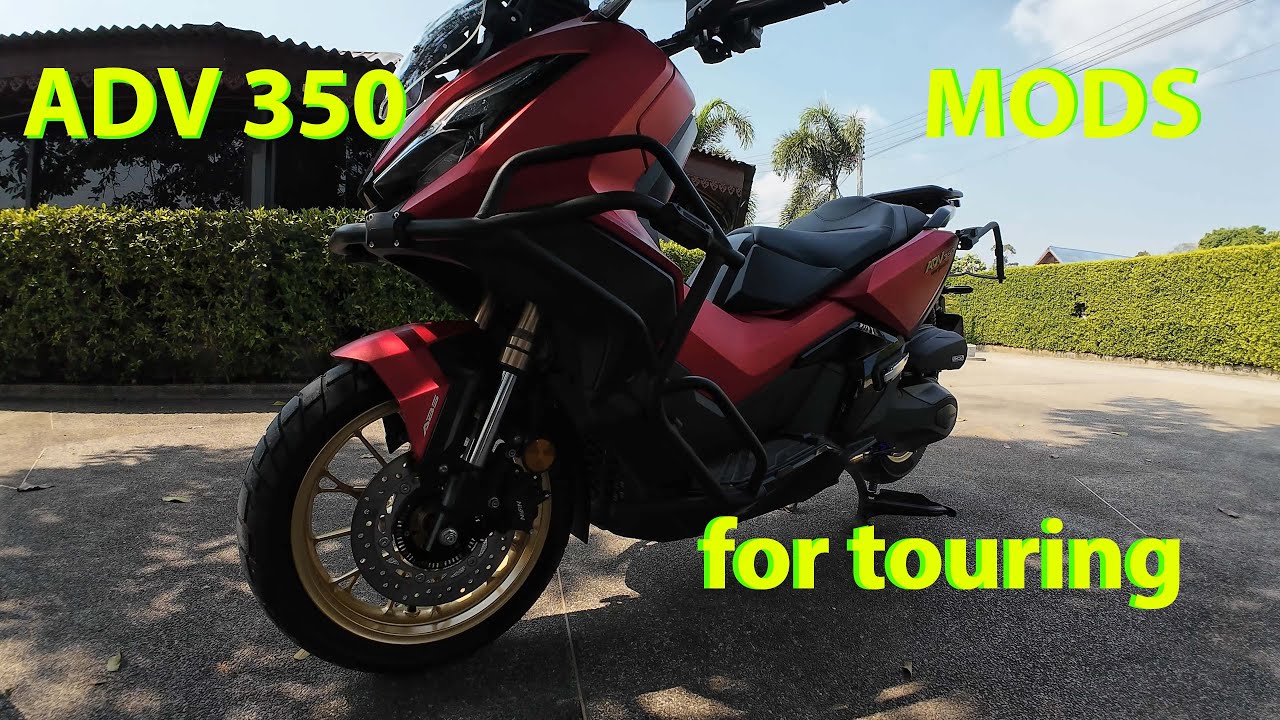 Ep 11 - Honda ADV 350 modifications for touring Thailand - Chiang Rai here I come!