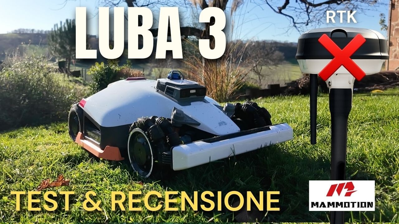 LUBA 3 LiDAR: Mammotion colpisce forte con il suo robot rasaerba di nuova generazione!