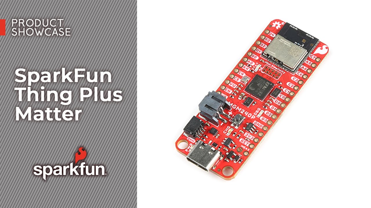 Product Showcase: SparkFun Thing Plus Matter
