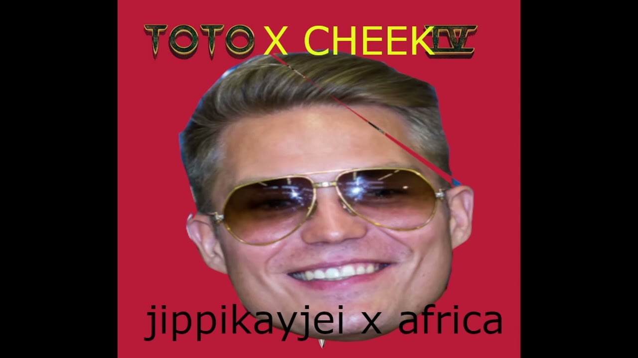 Cheek x TOTO - Jippikayjei x Africa (DJ UKINSELKÄ MASHUP)