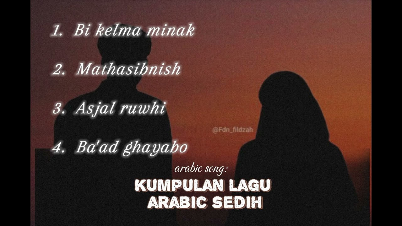 Kumpulan lagu arabic sedih#lagu #arabic #fypシ゚viral