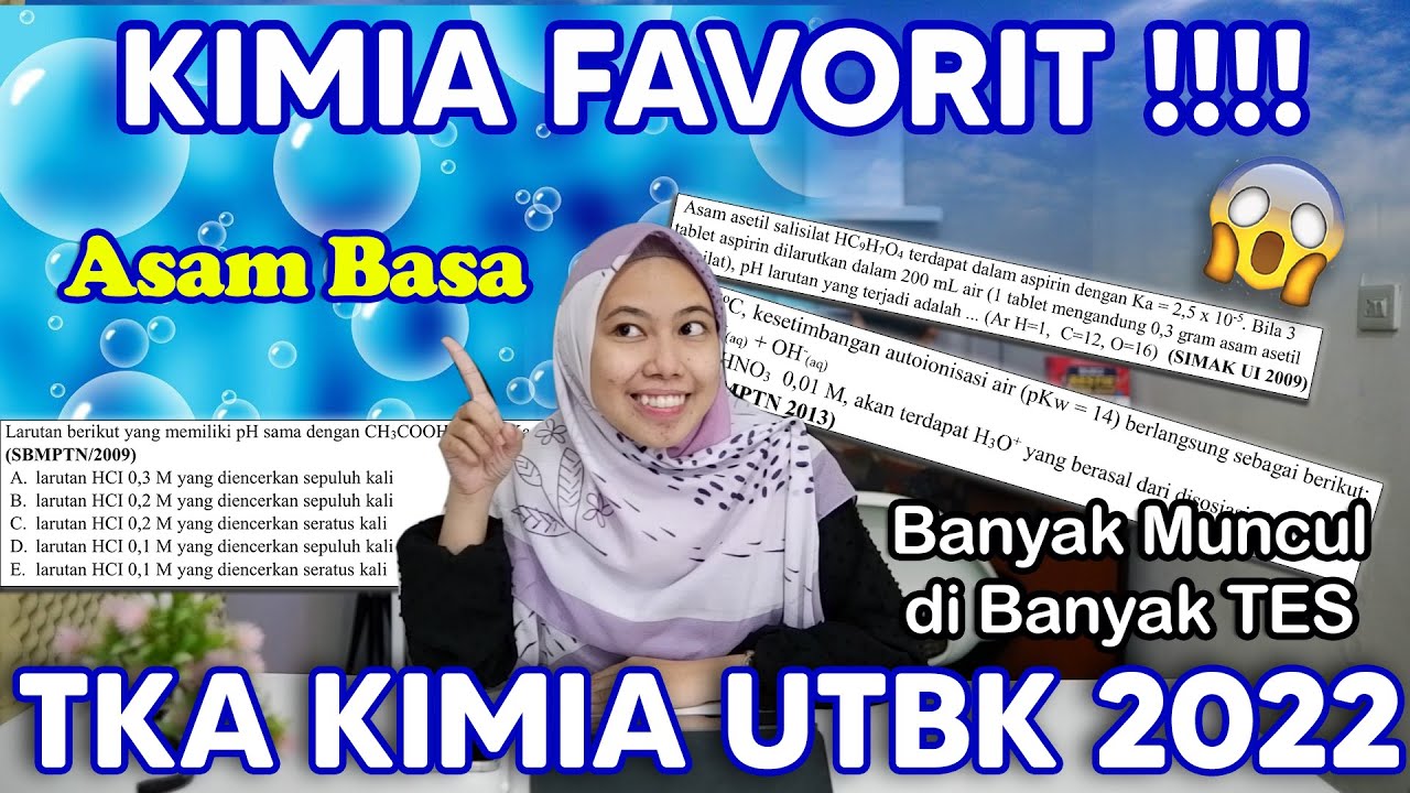 TKA SAINTEK UTBK 2022 - Cara Mudah Mengerjakan Soal Asam Basa