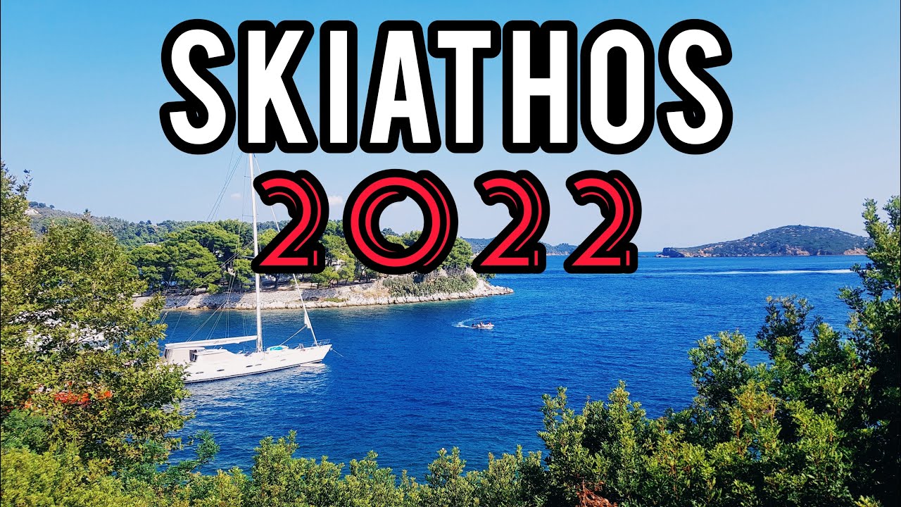 Skiathos 2022
