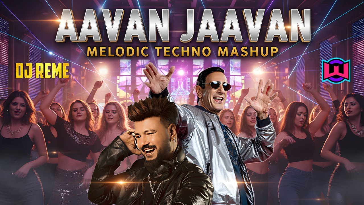 ААВАН ДЖАВАН | Мелодичный техно-мэшап | DJ Reme x Whosane