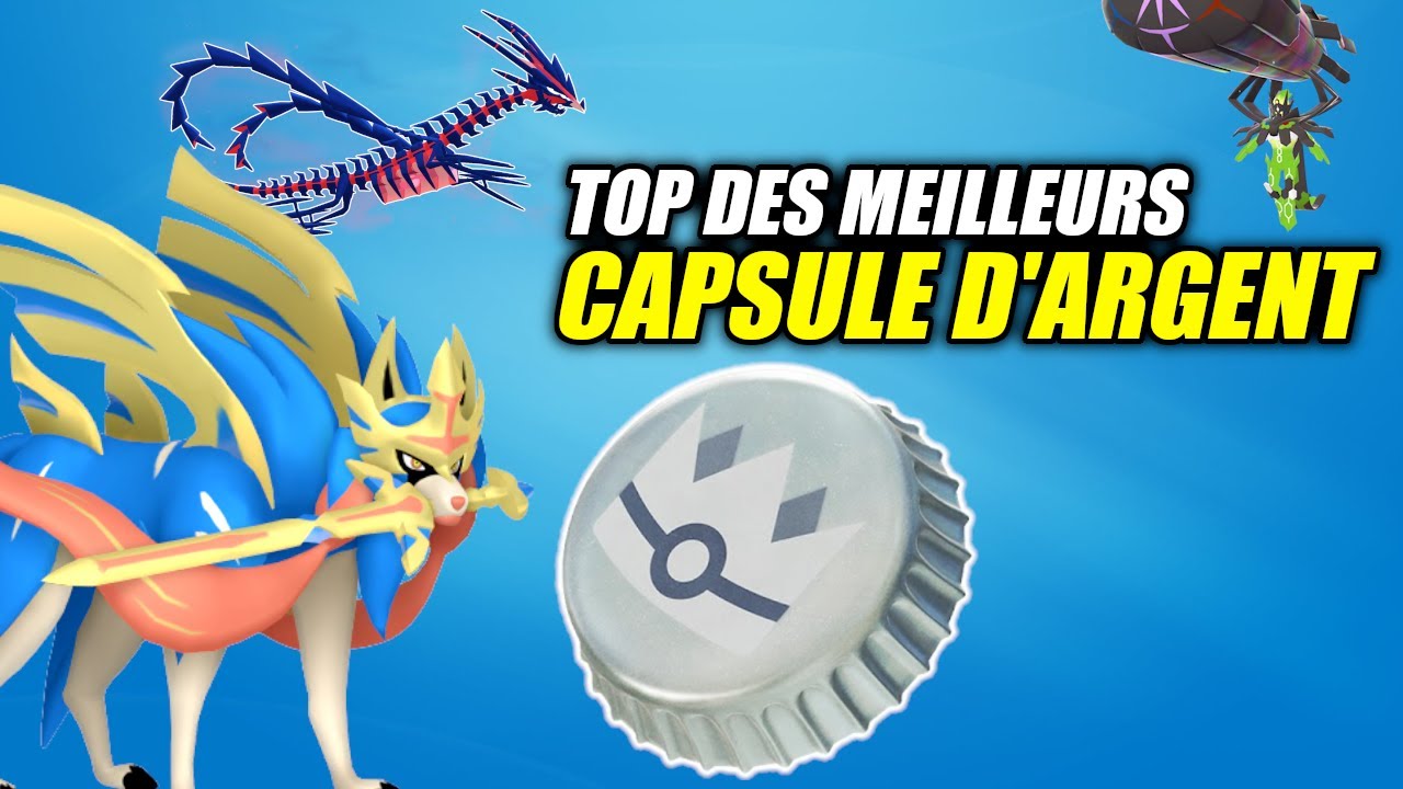 TOP DES MEILLEURS POKÉMON À QUI DONNER LA CAPSULE D'ARGENT