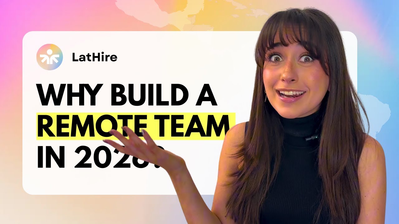 LatHire | What are the benefits of hiring a global, remote team? | #hiring #latamhiring #lathire