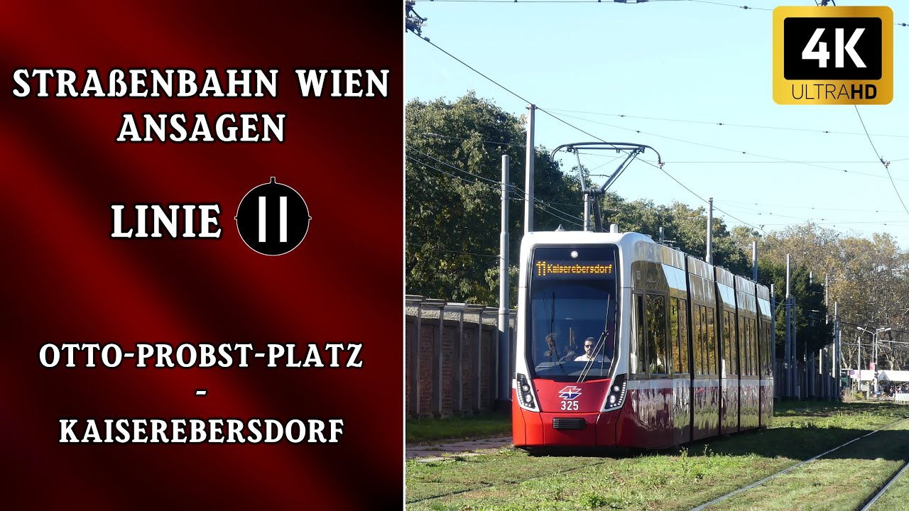 Linie 11 Wien Ansagen – Kaiserebersdorf, Zinnergasse – Otto-Probst-Platz | Wiener Grantler