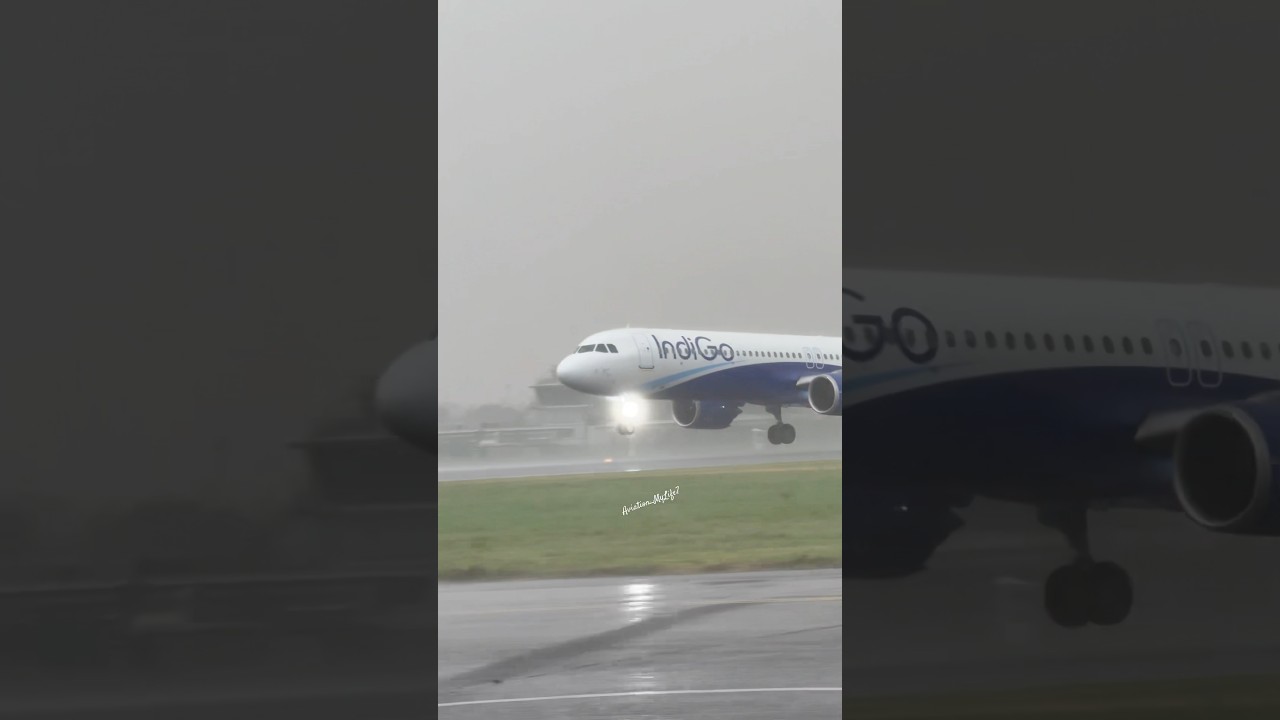 IndiGo Landing in Rain | AirBus-321 | 
