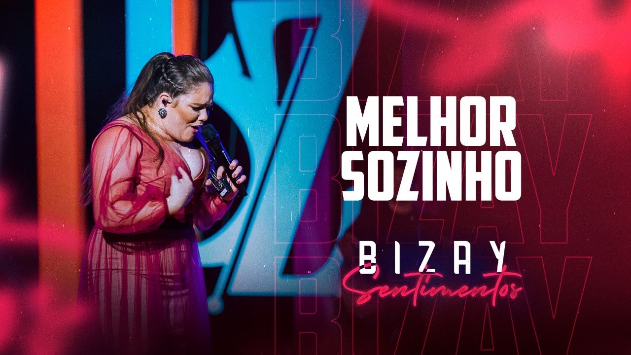 Bizay - Melhor Sozinho [EP Sentimentos]