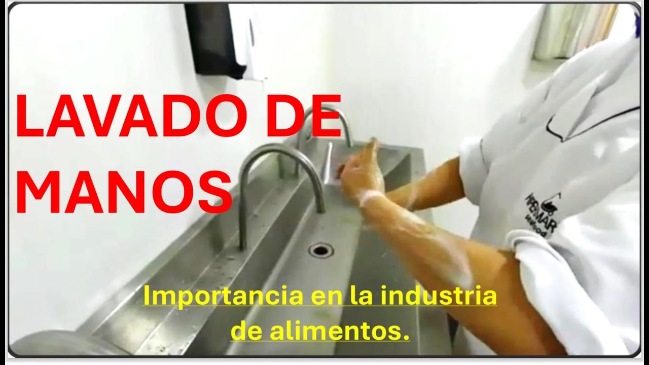 Lavado de manos. Importancia en la industria de alimentos. #inocuidad #chef