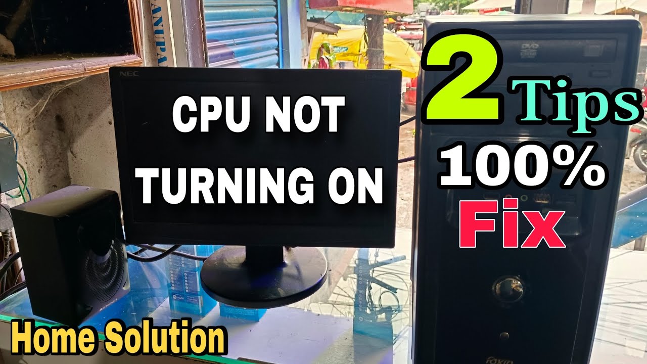 CPU Not Turning On | 2 Tips Easy to Fix | Computer On nehi ho raha hai kya Karen | Home Solution