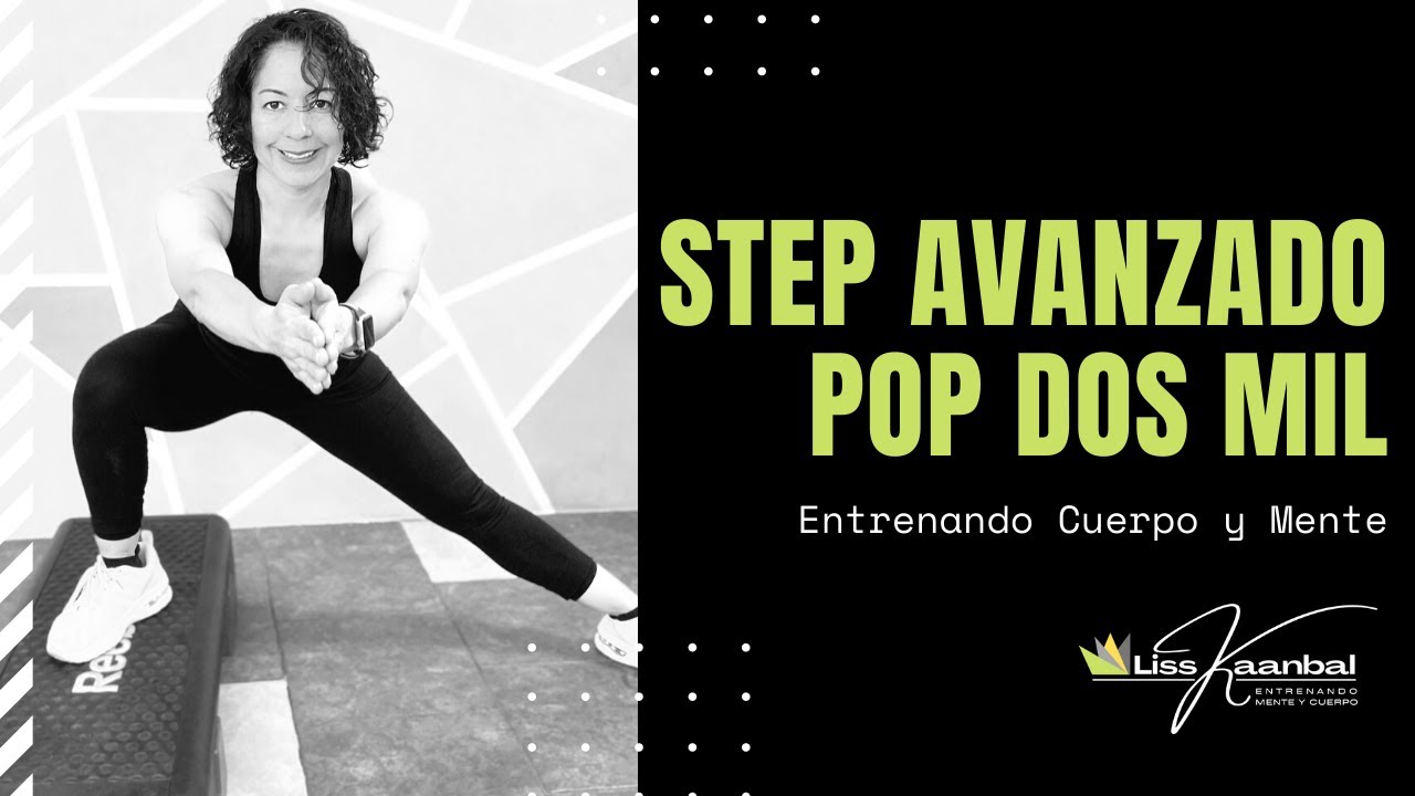 CLASE COMPLETA DE STEP AVANZADO POP DOS MIL - JUNIO 2021