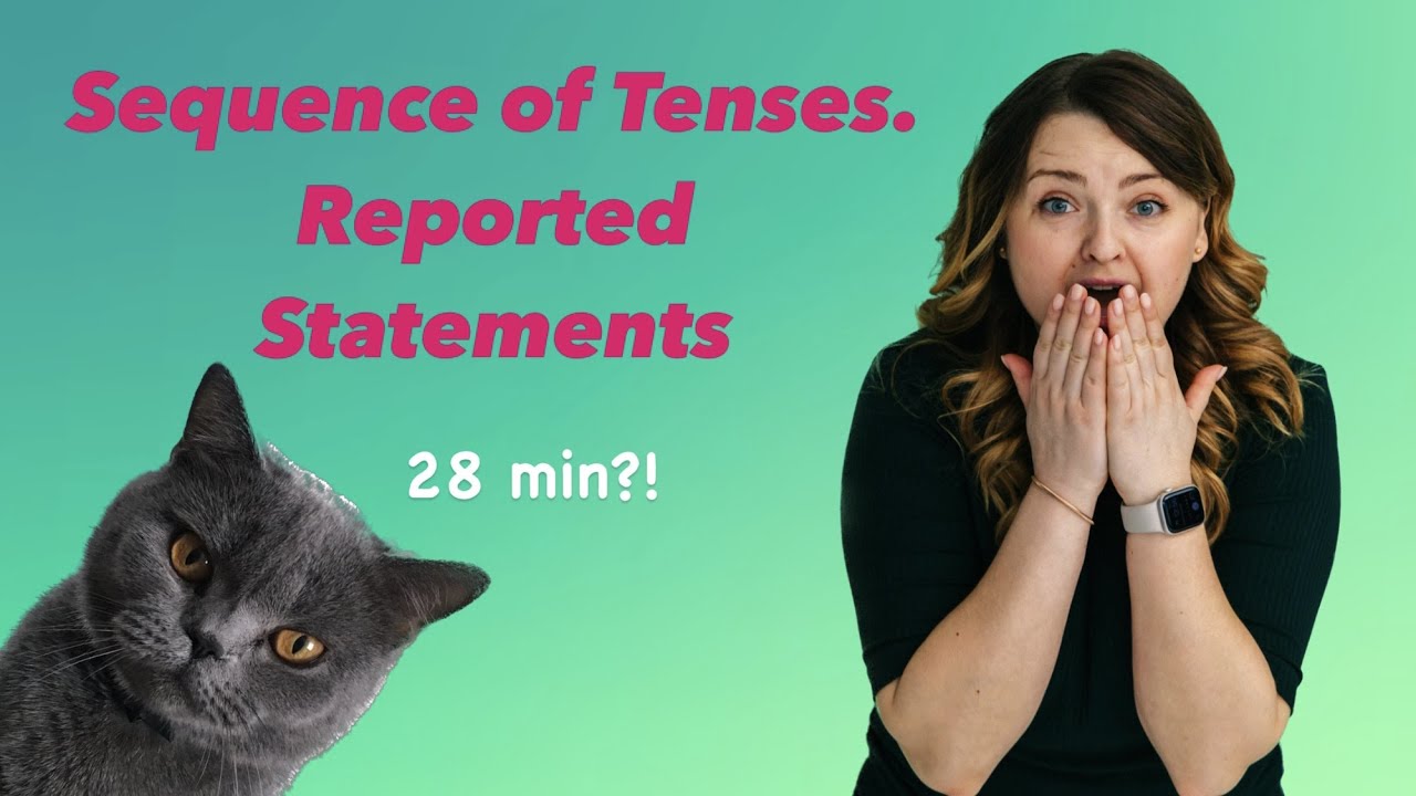 Sequence of Tenses. Reported Statements