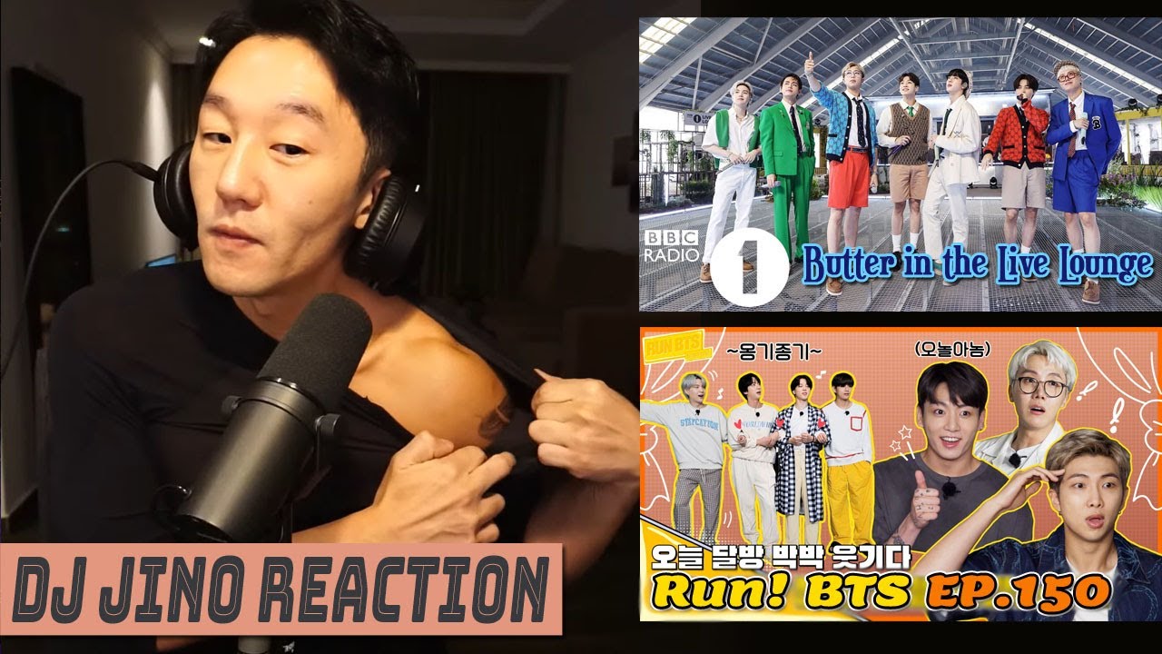 DJ REACTION to KPOP - BTS BUTTER IN THE BBC LIVE LOUNGE & RUN BTS 150
