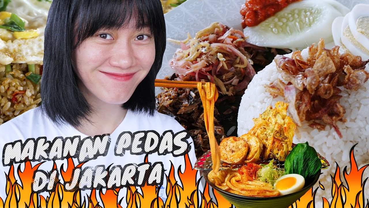 MAKANAN PEDAS DI JAKARTA