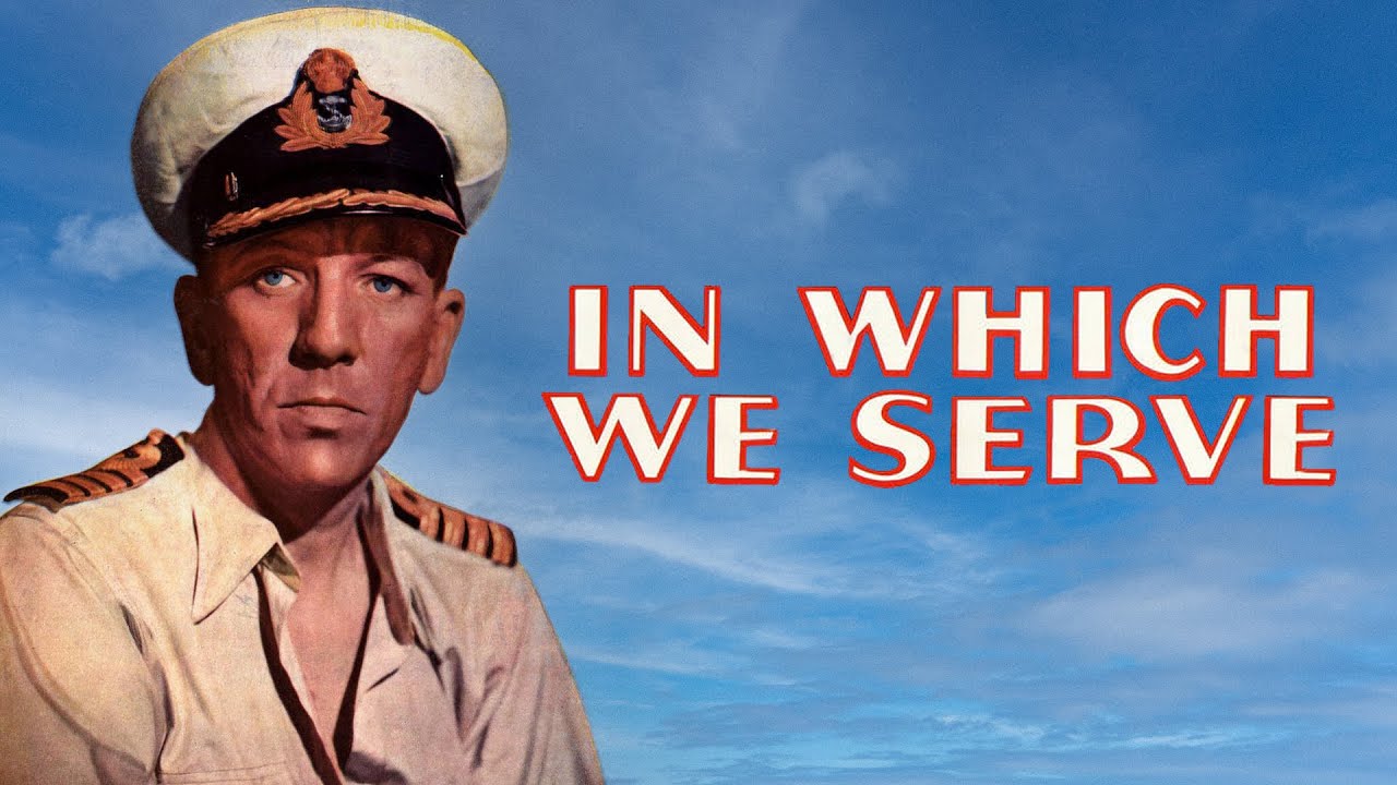 In Which We Serve (1942)
