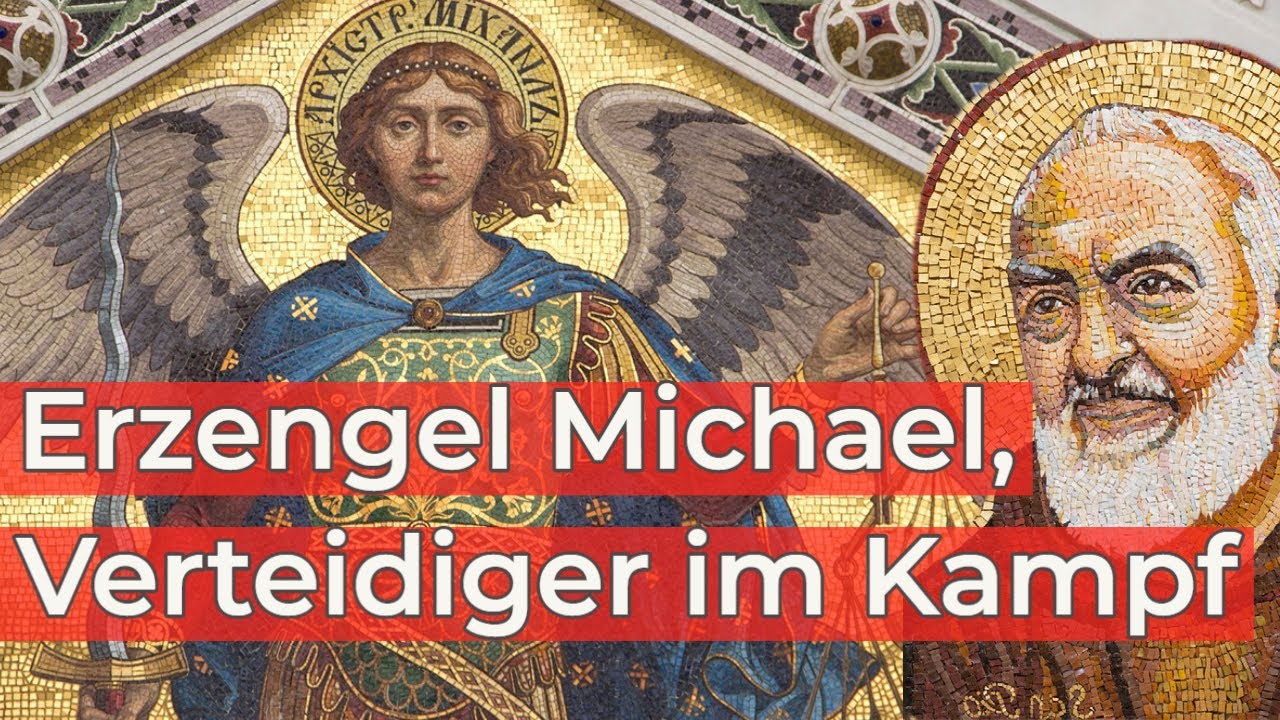 Die Verehrung Pater Pios für den heiligen Erzengel Michael