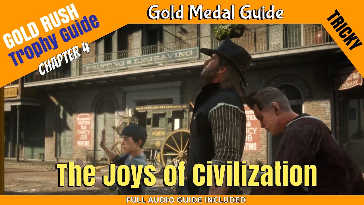 The Joys of Civilization - RDR2 Gold Medal Series 39