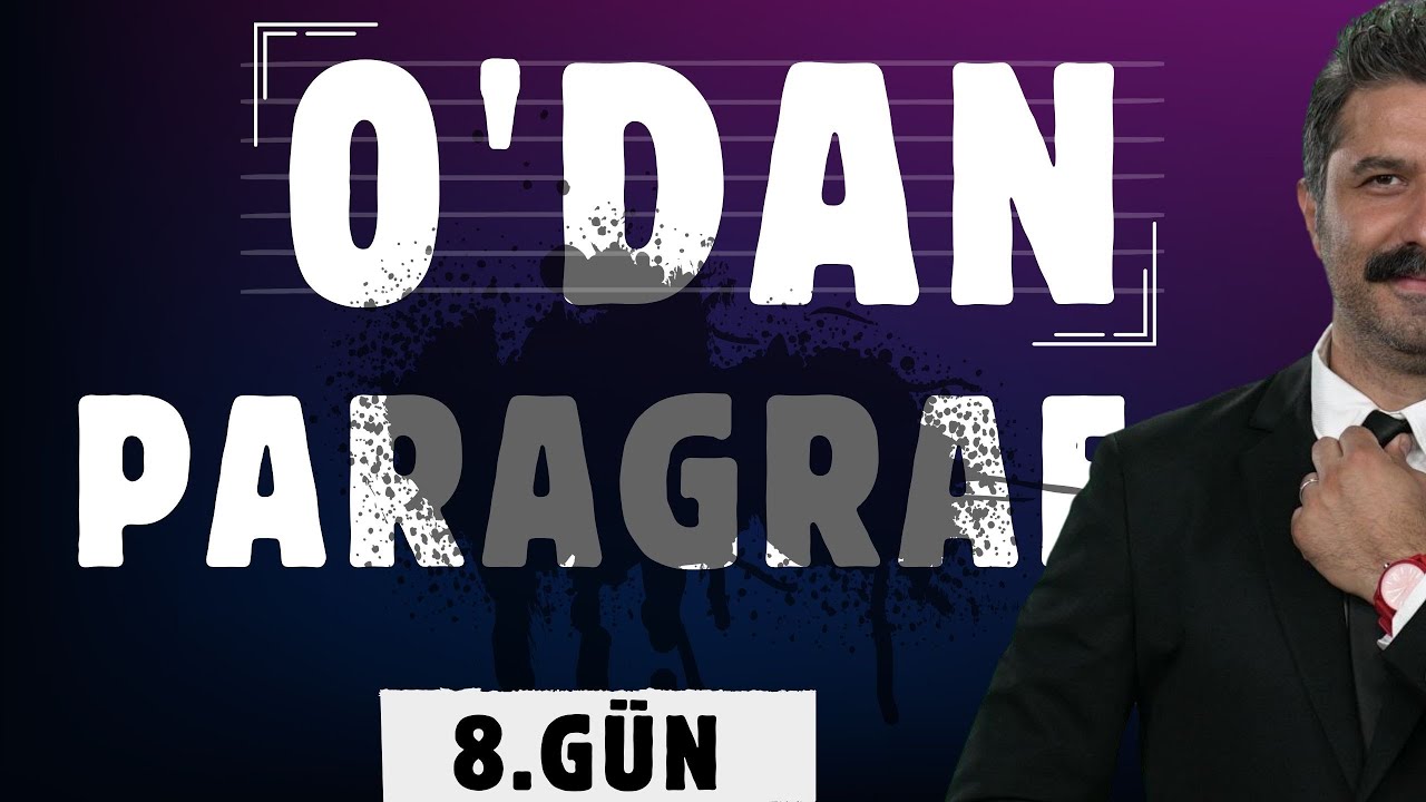0'dan Paragraf | 8.GÜN | Akışı Bozan Cümleyi Bulma