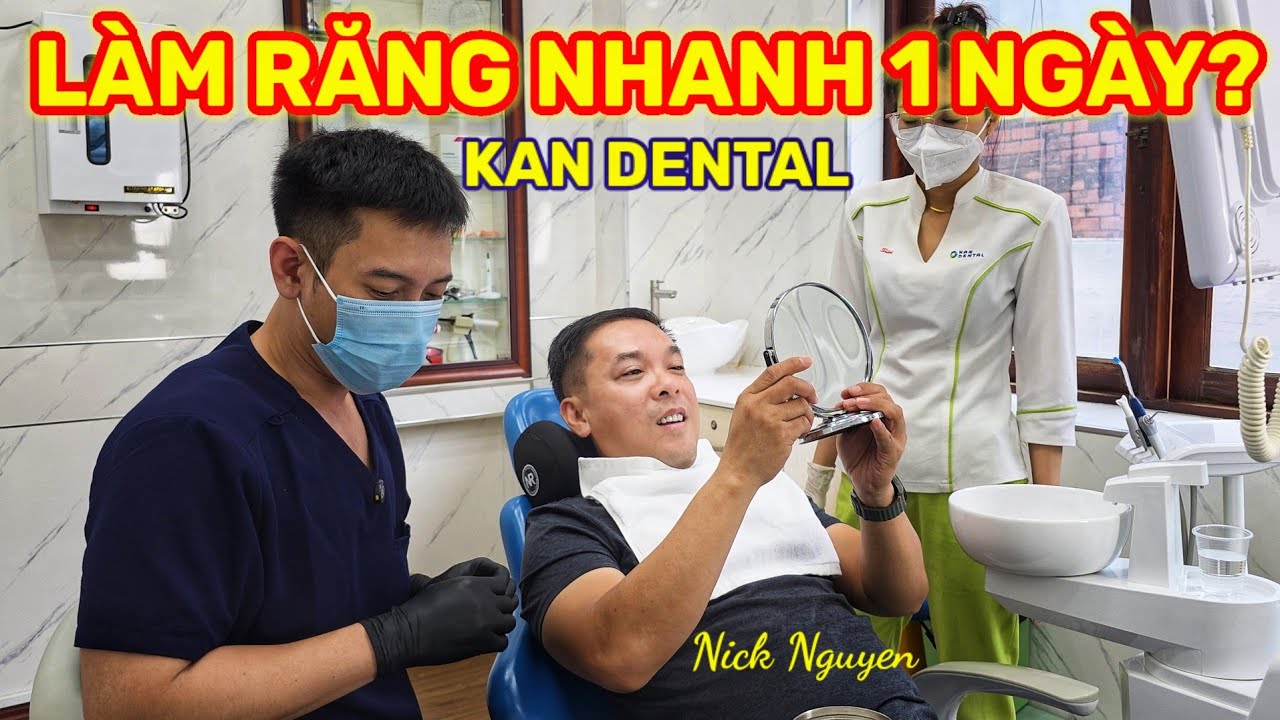 SÀI GÒN TRỒNG RĂNG SỨ Ở ĐÂU? BAO NHIÊU TIỀN? || KAN DENTAL || Nick Nguyen