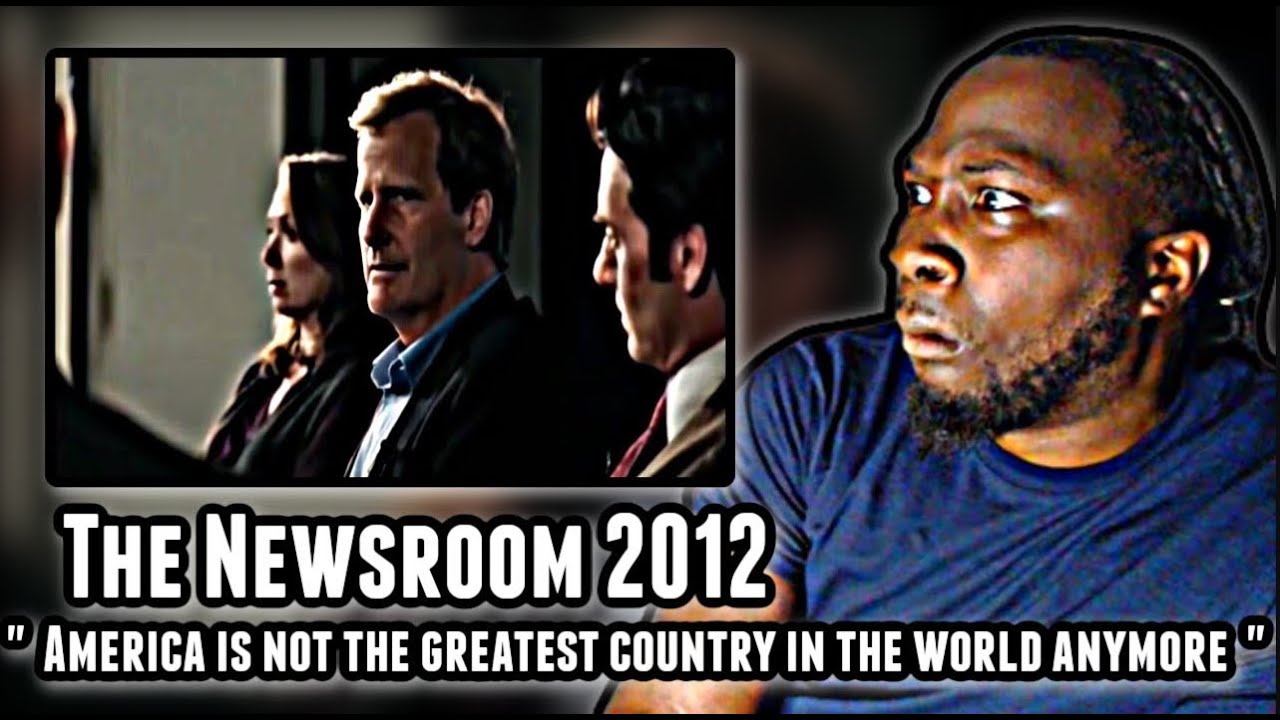 AMERICAN REACTS TO! America Is Not The Greatest Country In The World Anymore! - The Newsroom 2012