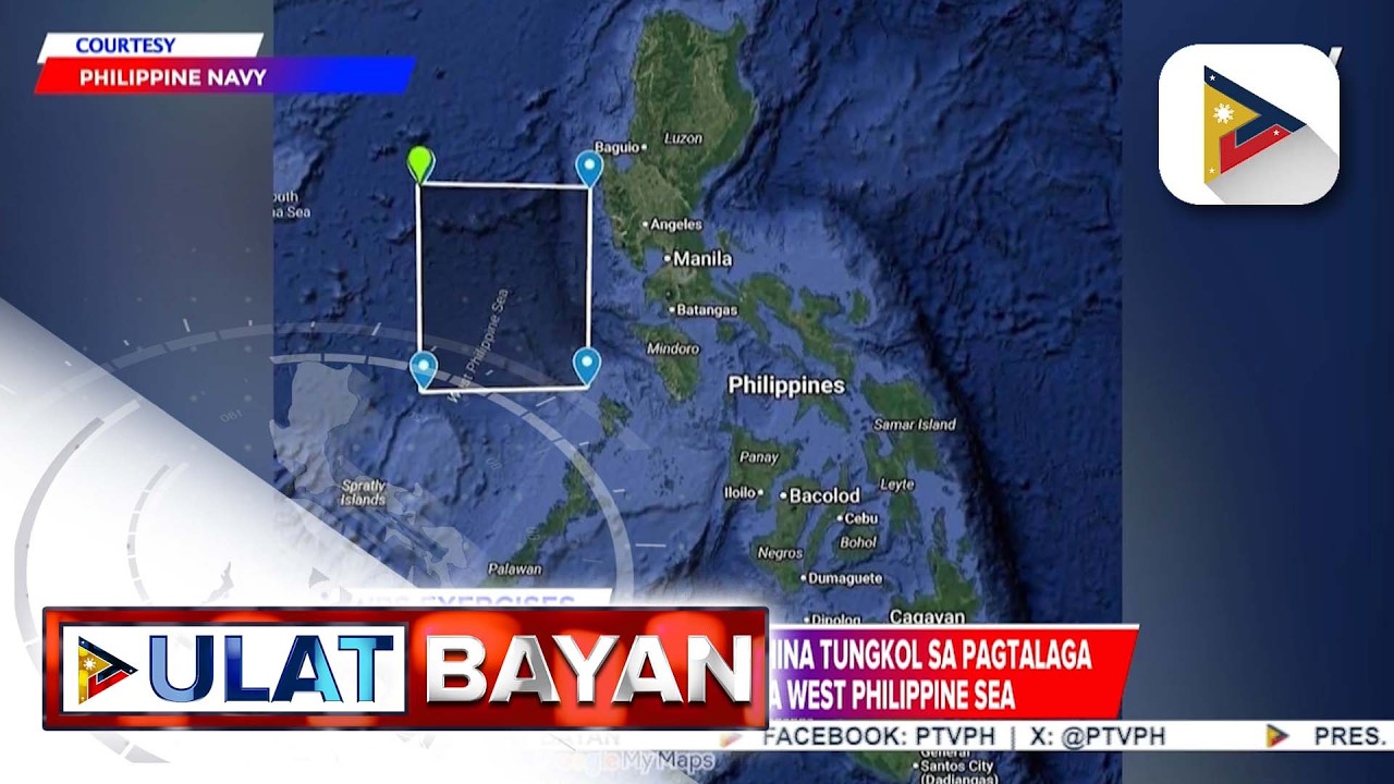 Pagbatikos ng China sa itinalagang exercise zone ng Pilipinas sa West Philippine Sea kasama ang...