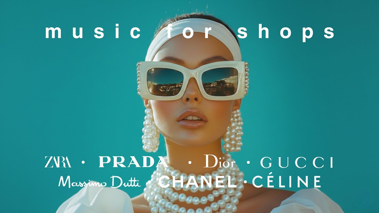 Background Music For Shop 2026 Mix | Deep House & Nu Disco | ZARA Chanel Dior Gucci Prada | Live 247