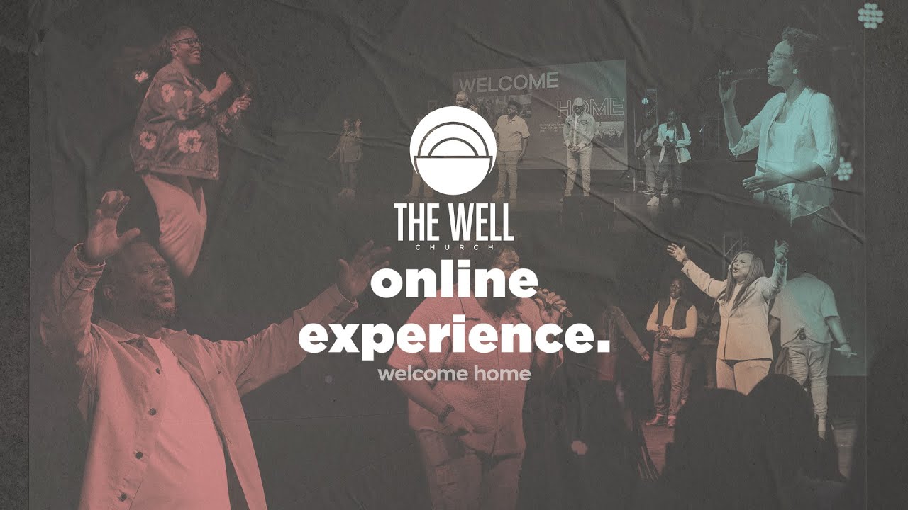 FEB 22 Online Experience | 12PM | The Well Church