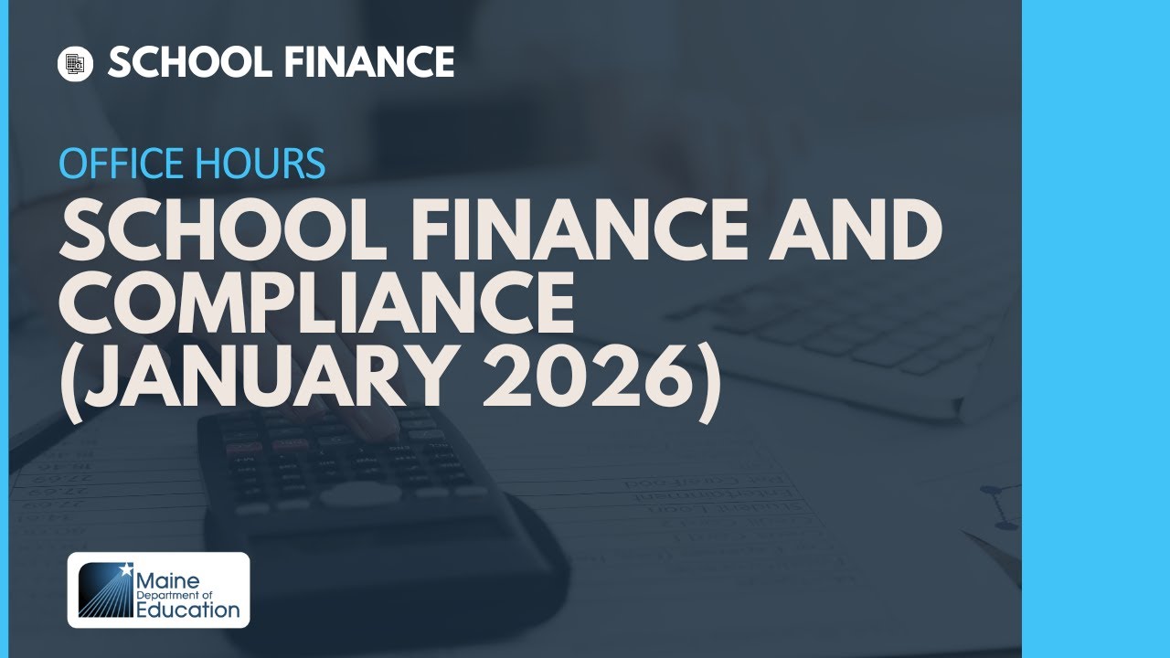 School Finance and Compliance Office Hours (January 2026)