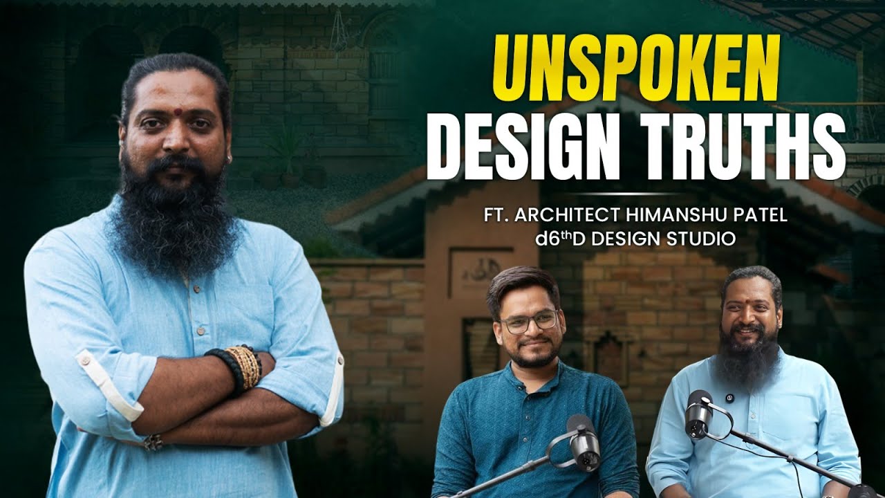 Unspoken Design Truths | Architect Himanshu Patel | Architect Podcast | TII Ep 2 | Nimesh Lathiya