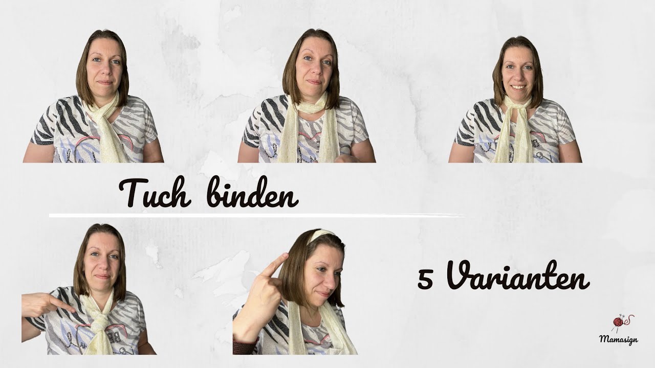 5 Varianten ein Tuch zu binden - Seidentuch für den Sommer - #tuchbinden