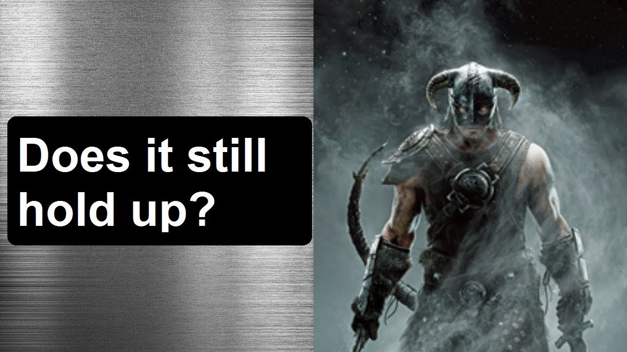 Skyrim Retrospective - Does it Still Hold Up?