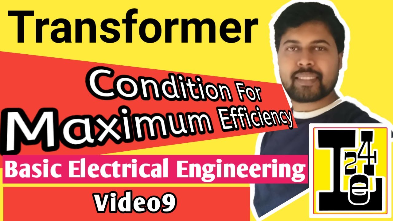Condition For Maximum Efficiency Of Transformer | Basic Electrical Engineering | Transformer
