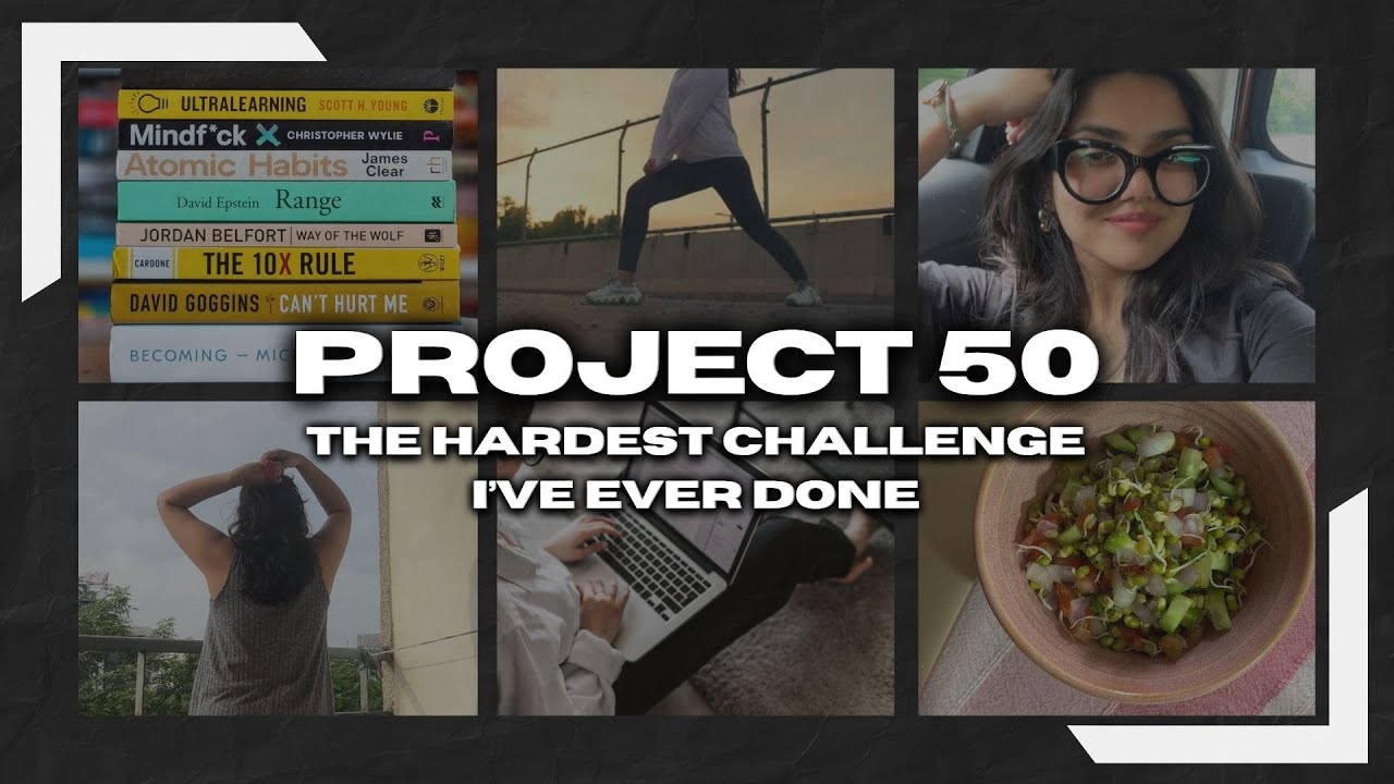 How To Change Your Life In 50 Days | Project 50 Challenge 2025