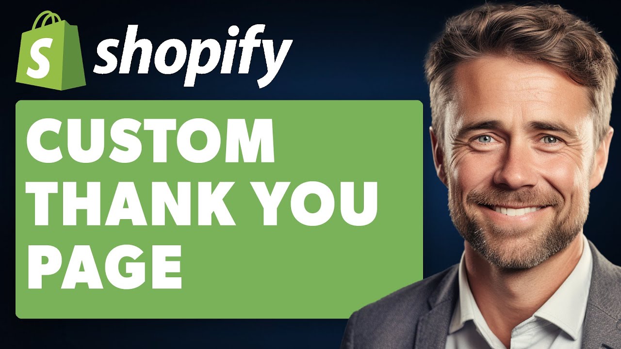How to Custom Thank You Page on Shopify (Full 2024 Guide)