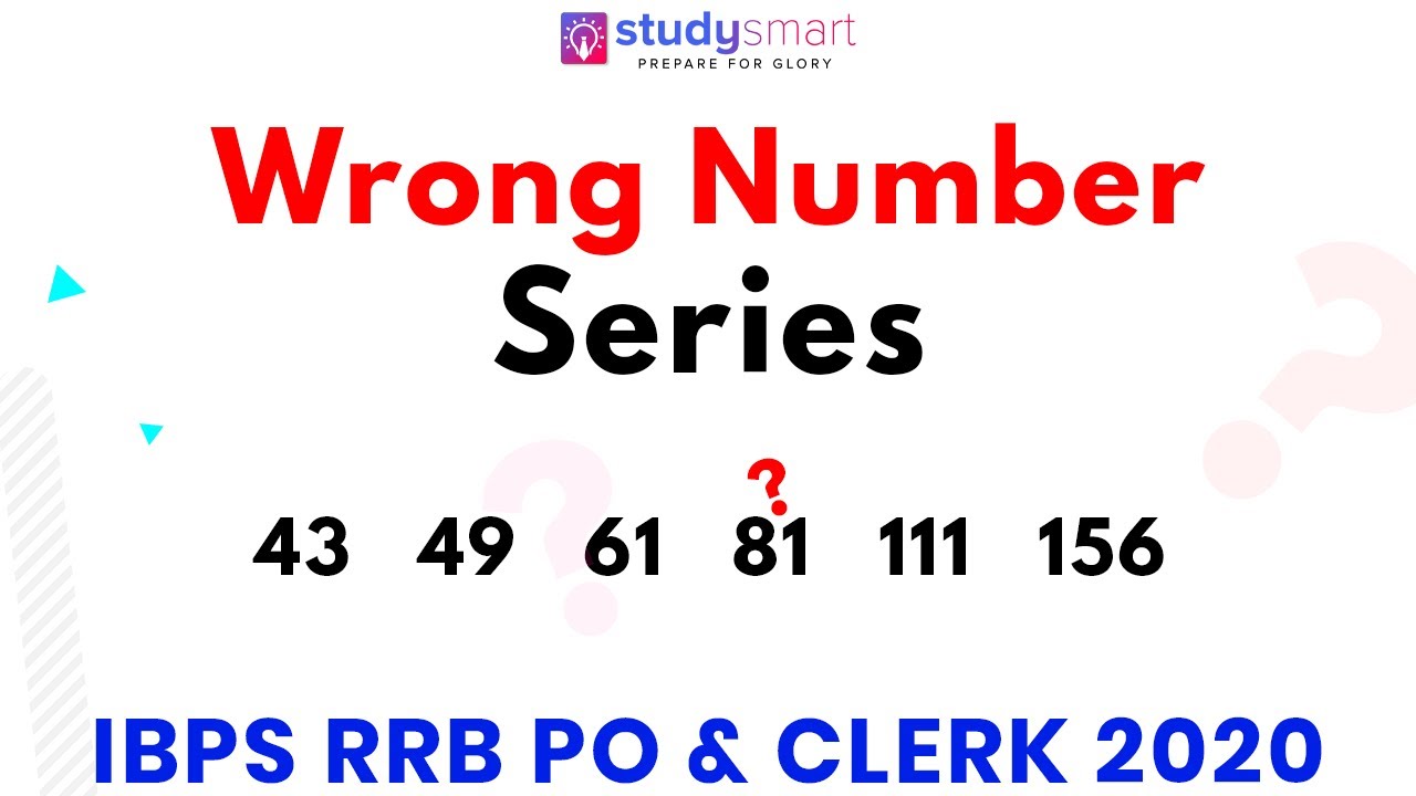 Wrong Number Series Tricks for IBPS RRB PO & Clerk 2020 | Number Series Questions | Study Smart
