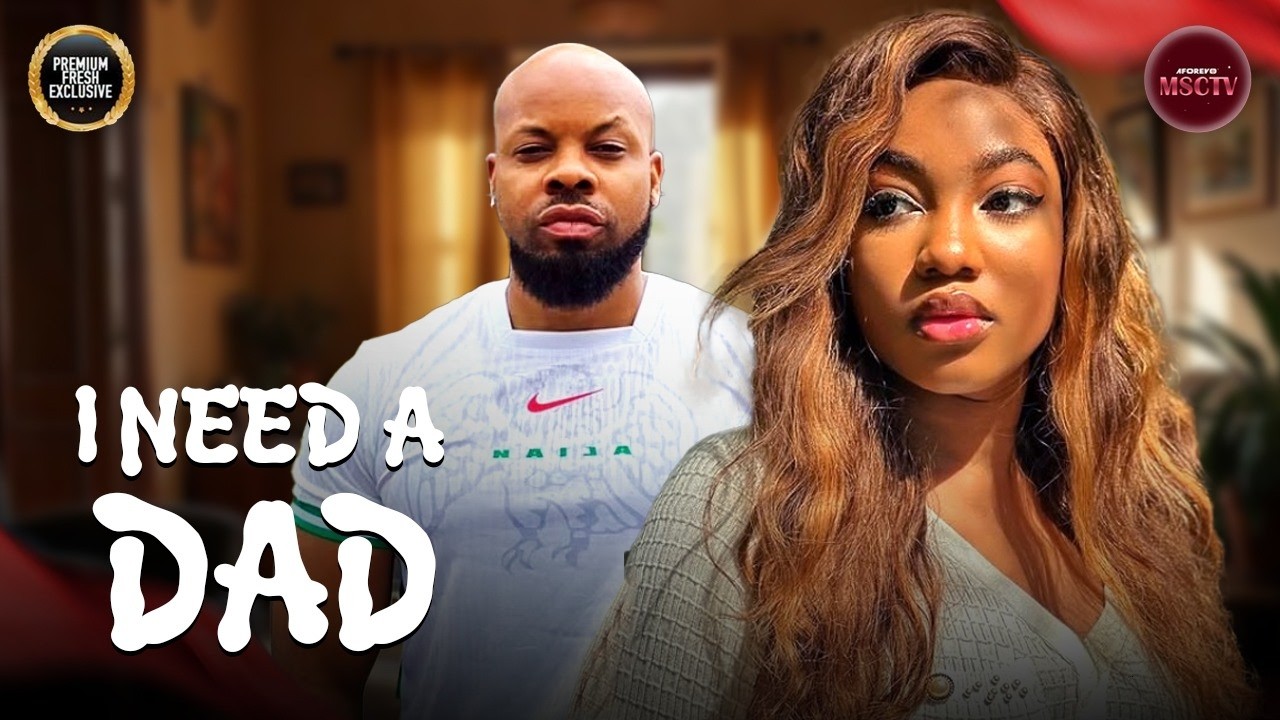 I NEED A DAD - ANGEL UNIGWE, KACHI NNOCHIRI - Nigerian Movie Latest Full Movies