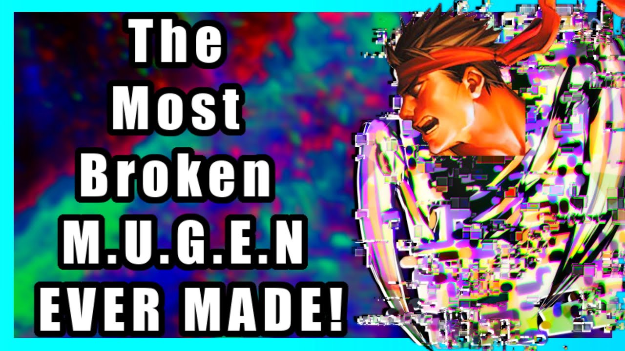 I Made The Most Broken M.U.G.E.N Game Ever Made!