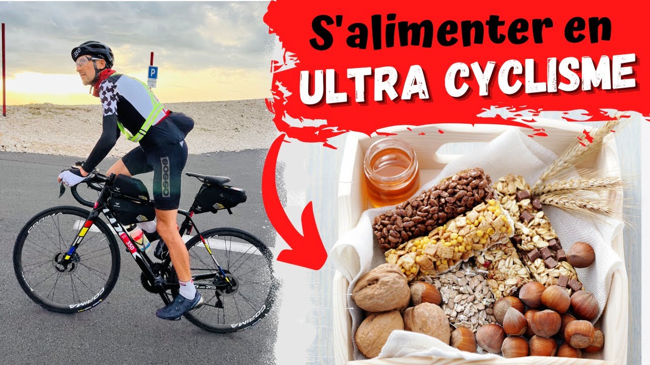 Nutrition et ultra cyclisme : mes conseils pour réussir son épreuve